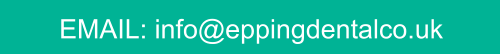 EMAIL: info@eppingdentalco.uk